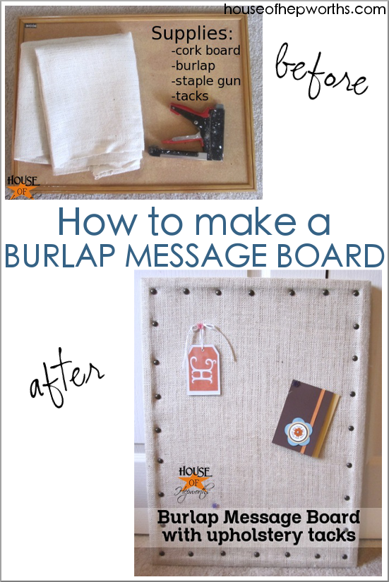 Make your own Burlap Message board with a few basic supplies. www.houseofhepworths.com